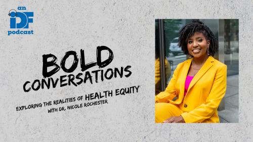 Bold Conversations thumbnail with an image of Dr. Nicole Rochester